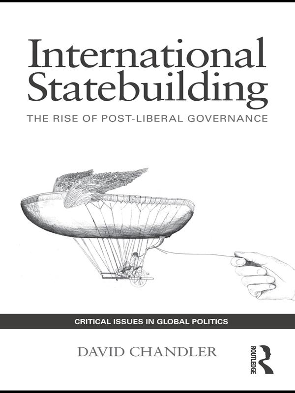 International Statebuilding by David Chandler