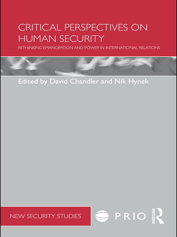 Critical Perspectives on Human Security by David Chandler, Nik Hynek
