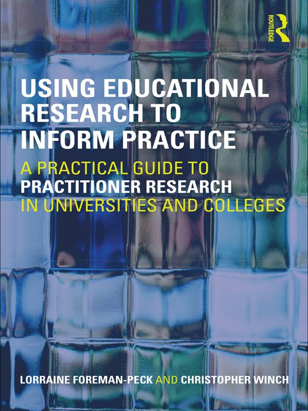 Using Educational Research to Inform Practice by Christopher Winch, Lorraine Foreman-Peck