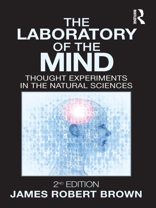 The Laboratory of the Mind by James Robert Brown