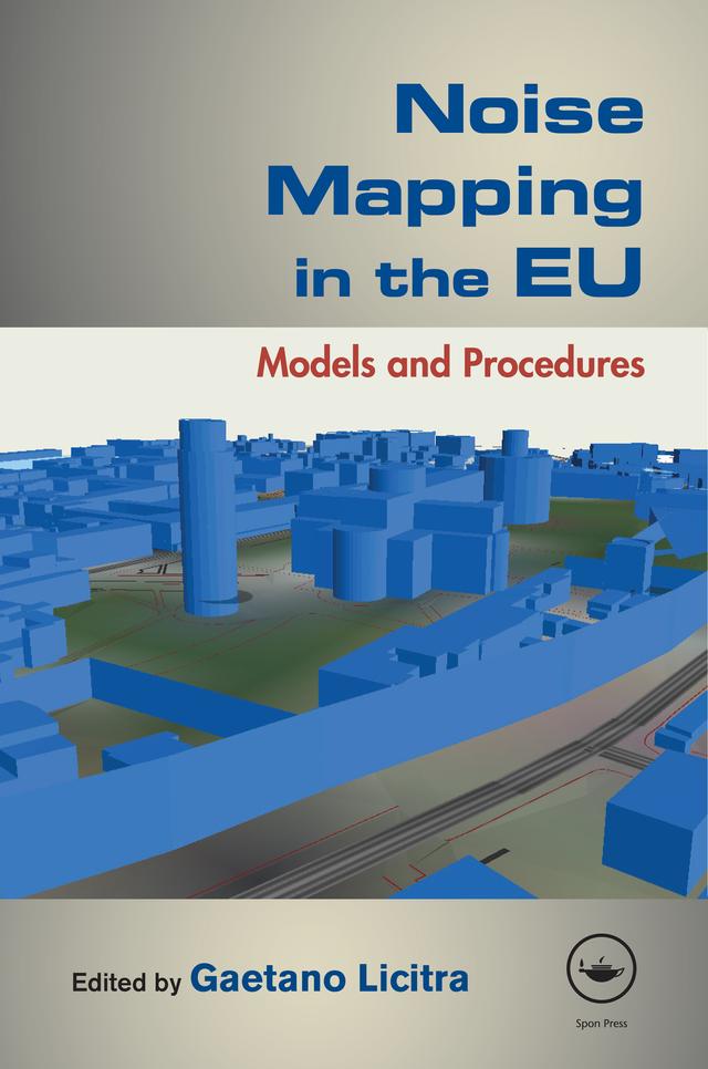Noise Mapping in the EU by Gaetano Licitra