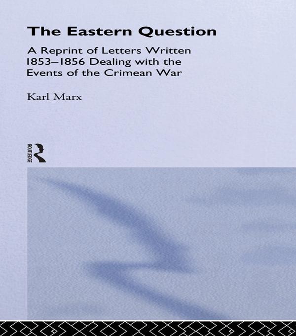 The Eastern Question by Karl Marx