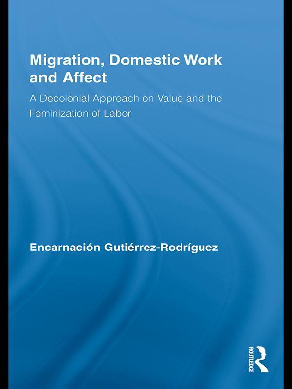 Migration, Domestic Work and Affect