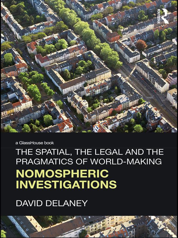 The Spatial, the Legal and the Pragmatics of World-Making