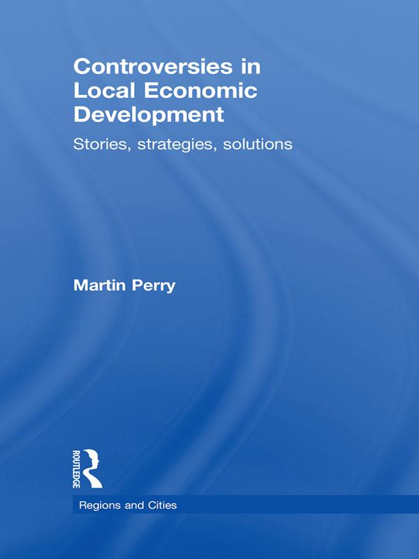 Controversies in Local Economic Development by Martin Perry