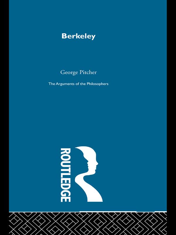 Berkeley-Arg Philosophers by George Pitcher