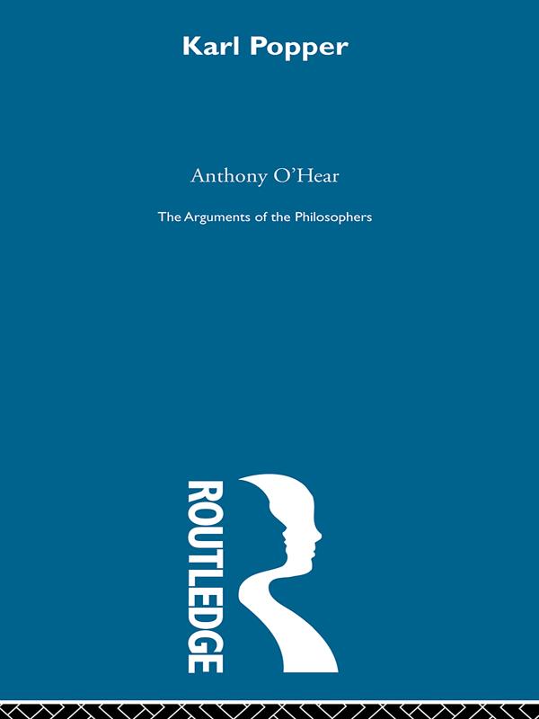 Popper - Arg Philosophers by Anthony O'Hear