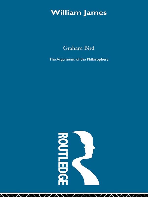 James-Arg Philosophers by Graham Bird