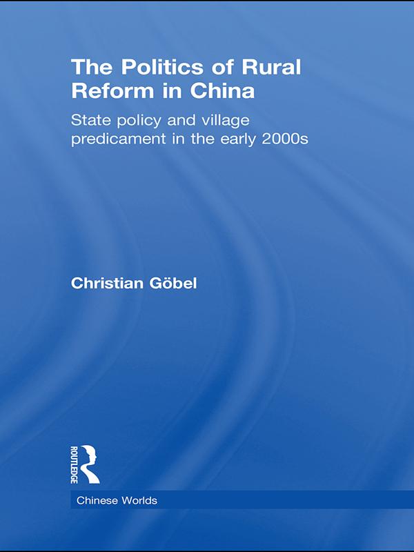The Politics of Rural Reform in China