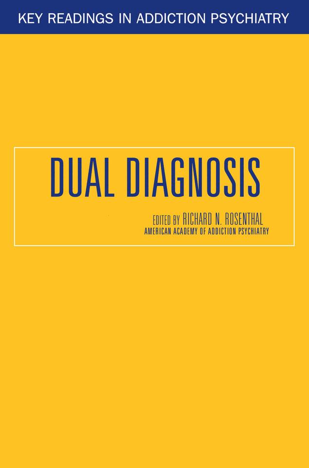 Dual Diagnosis by Richard N. Rosenthal