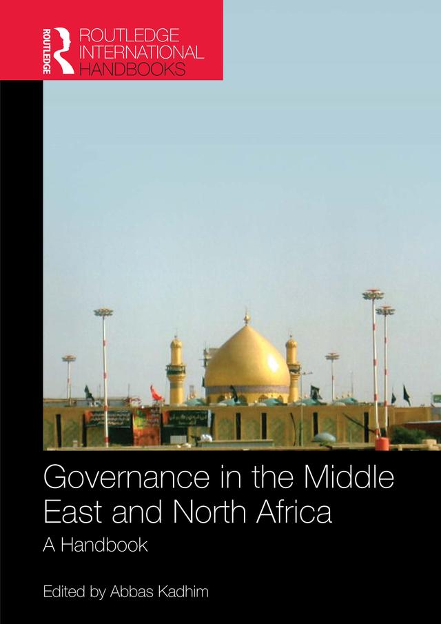 Governance in the Middle East and North Africa by Abbas Kadhim