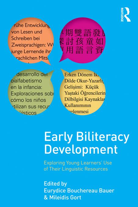 Early Biliteracy Development by Eurydice B. Bauer, Mileidis Gort