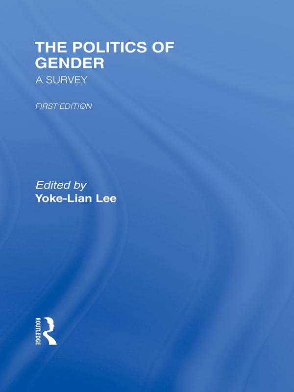The Politics of Gender by Yoke-Lian Lee