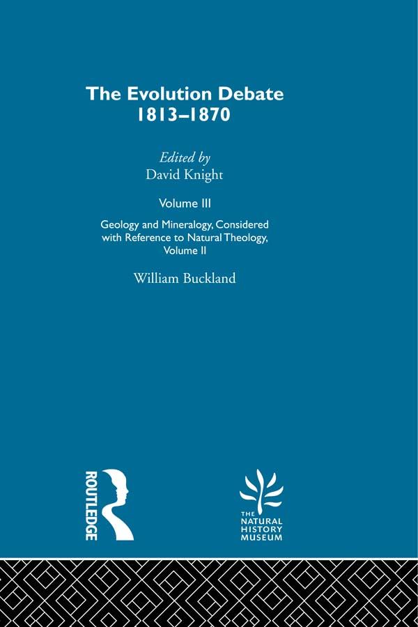 Geology & Mineralogy, Considered with Reference to Natural Theology, Volume II, 1836 by William Buckland