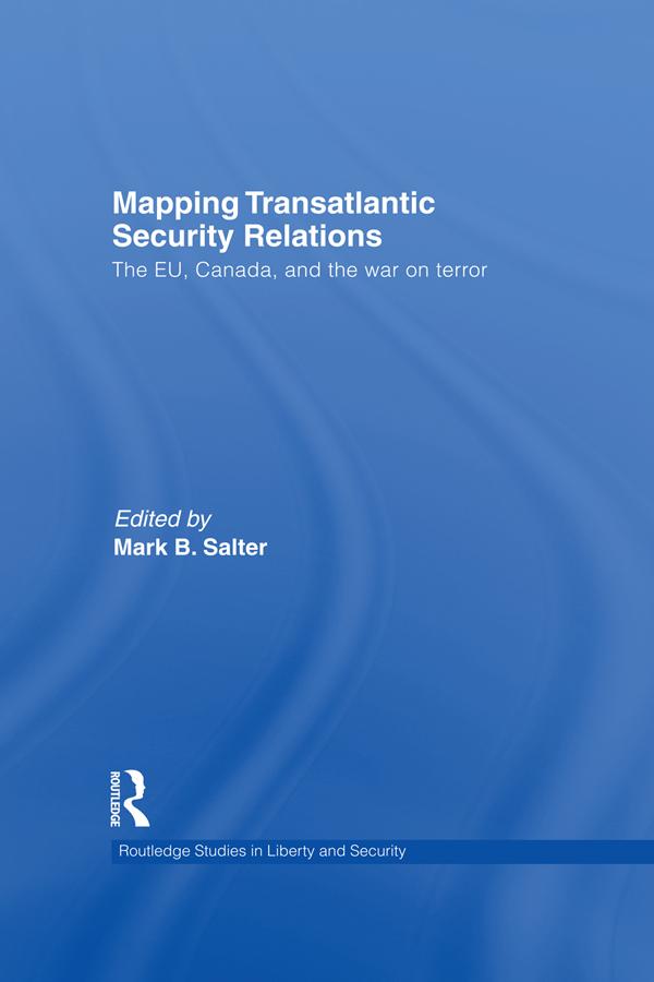 Mapping Transatlantic Security Relations by Mark B. Salter