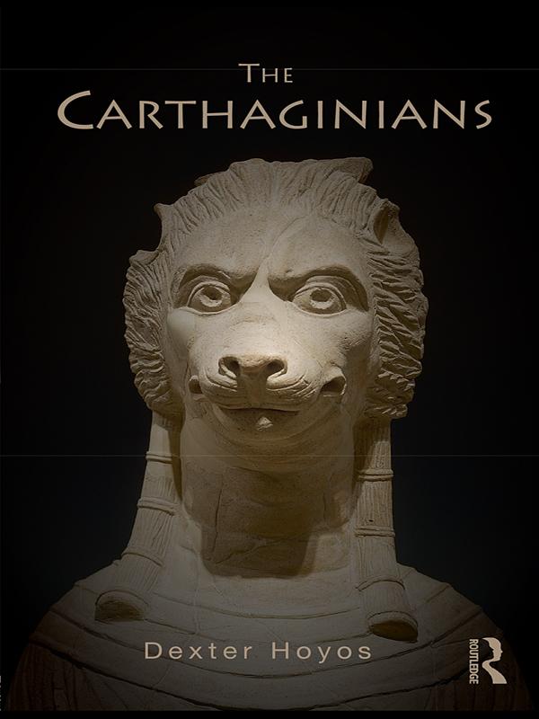 The Carthaginians by Dexter Hoyos