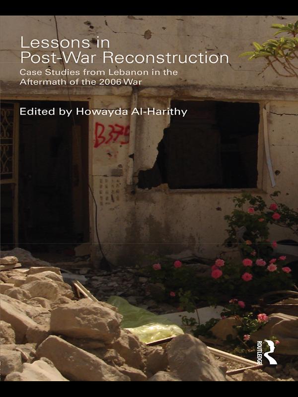 Lessons in Post-War Reconstruction by Howayda Al-Harithy