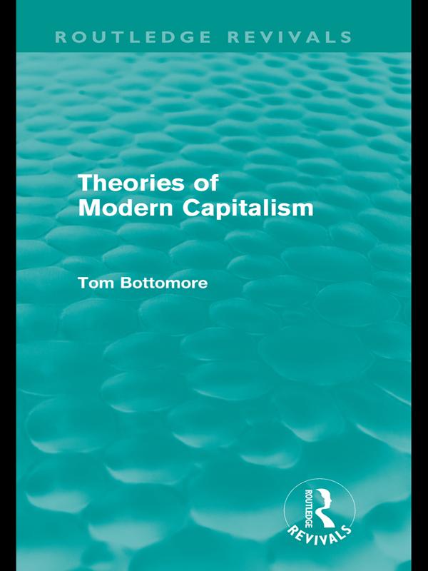 Theories of Modern Capitalism (Routledge Revivals)