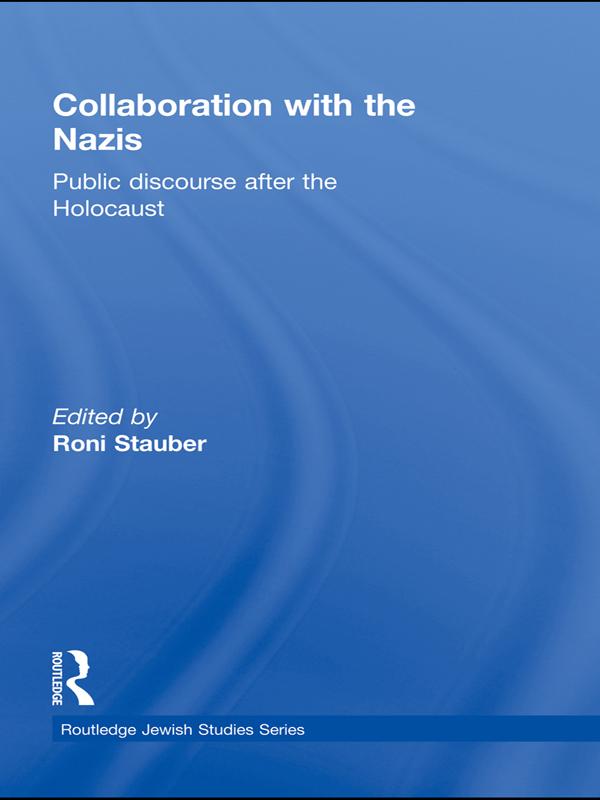 Collaboration with the Nazis by Roni Stauber