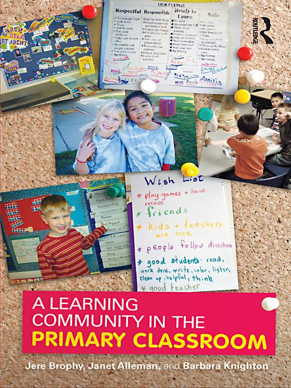 A Learning Community in the Primary Classroom by Barbara Knighton, Janet Alleman, Jere Brophy
