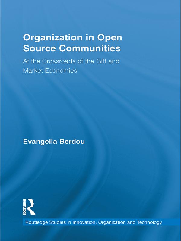Organization in Open Source Communities by Evangelia Berdou
