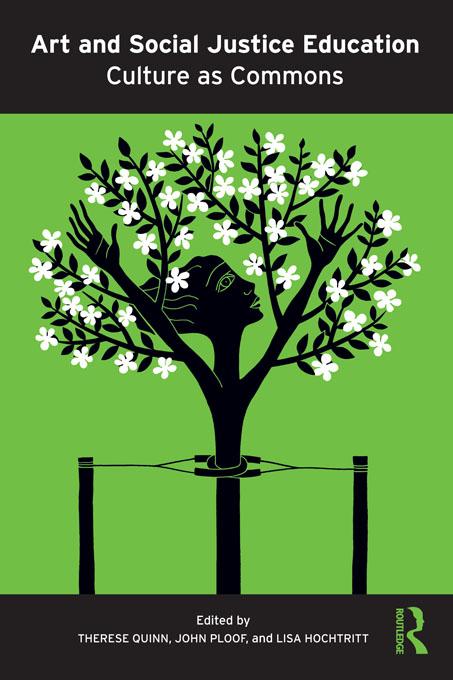 Art and Social Justice Education by John Ploof, Lisa J. Hochtritt, Therese M. Quinn