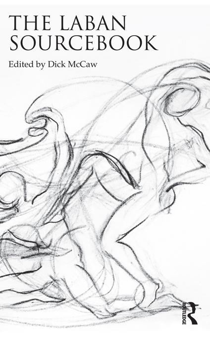 The Laban Sourcebook by Dick McCaw
