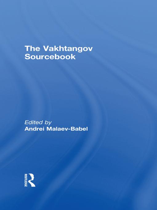 The Vakhtangov Sourcebook by Andrei Malaev-Babel