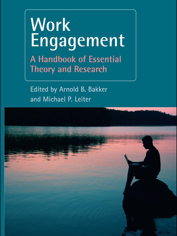 Work Engagement by Arnold B. Bakker, Michael P. Leiter