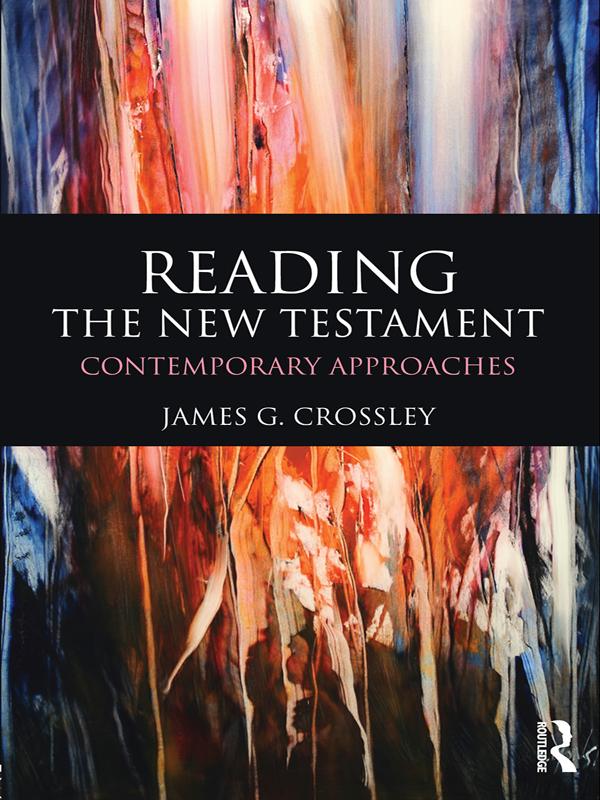 Reading the New Testament by James Crossley