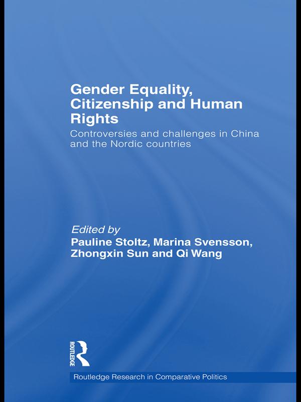 Gender Equality, Citizenship and Human Rights by Marina Svensson, Pauline Stoltz, Qi Wang, Sun Zhongxin