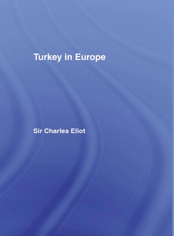 Turkey in Europe by Charles Eliot