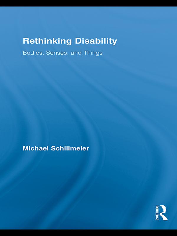 Rethinking Disability by Michael Schillmeier