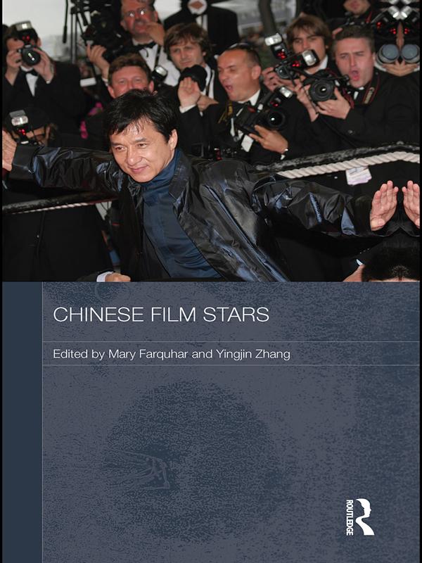 Chinese Film Stars by Mary Farquhar, Yingjin Zhang