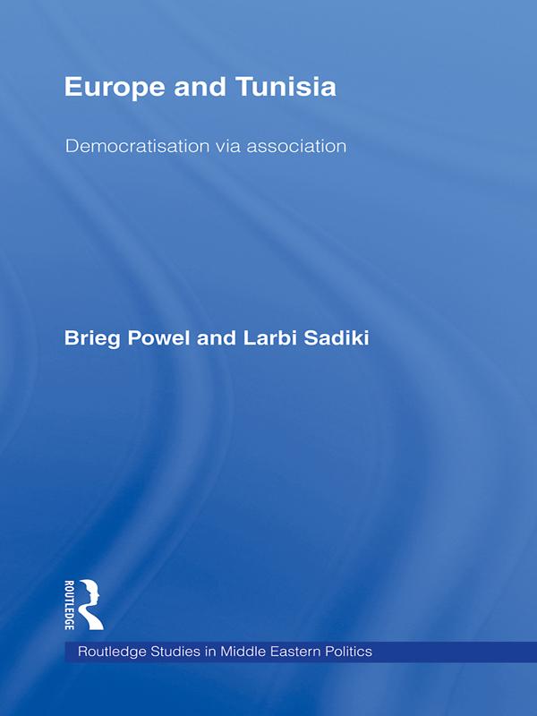 Europe and Tunisia by Brieg Powel, Larbi Sadiki
