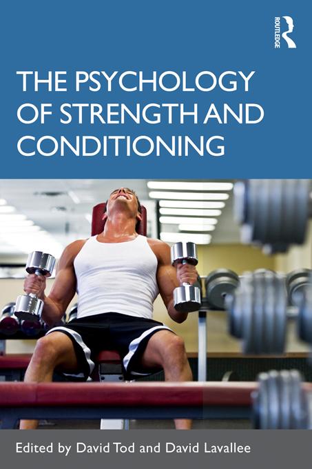 The Psychology of Strength and Conditioning by David Lavallee, David Tod