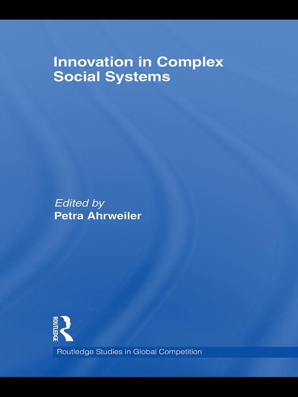 Innovation in Complex Social Systems by Petra Ahrweiler