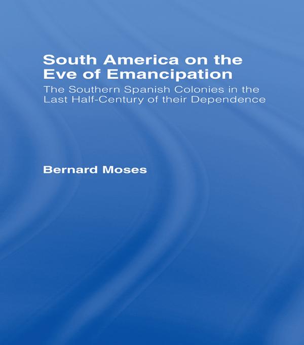 South America on the Eve of Emancipation