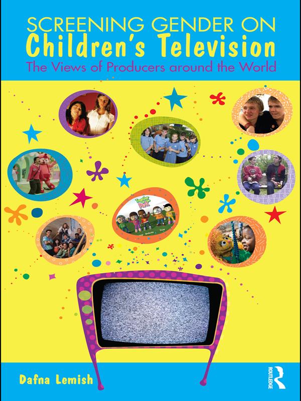 Screening Gender on Children's Television by Dafna Lemish