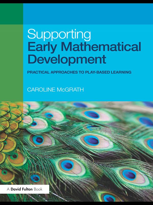 Supporting Early Mathematical Development by Caroline McGrath