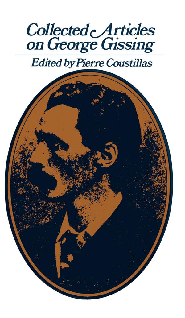 Collected Articles on George Gissing by Pierre Coustillas