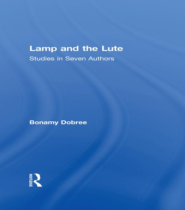 Lamp and the Lute by Bonamy Dobree