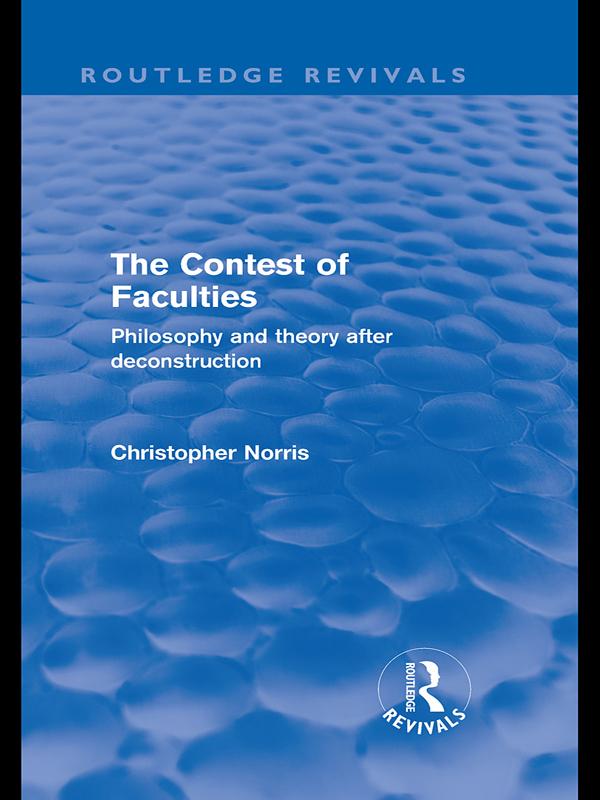 Contest of Faculties (Routledge Revivals) by Christopher Norris