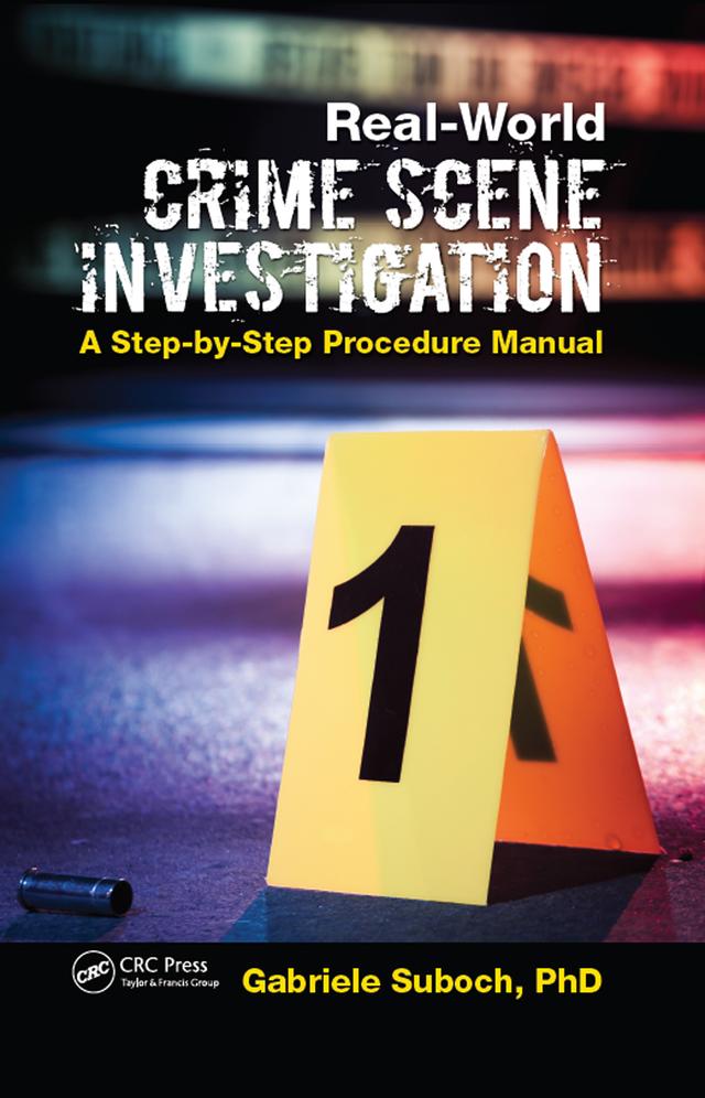 Real-World Crime Scene Investigation by Gabriele Suboch