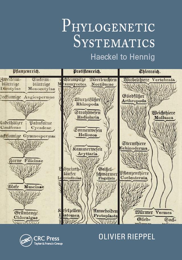 Phylogenetic Systematics by Olivier Rieppel