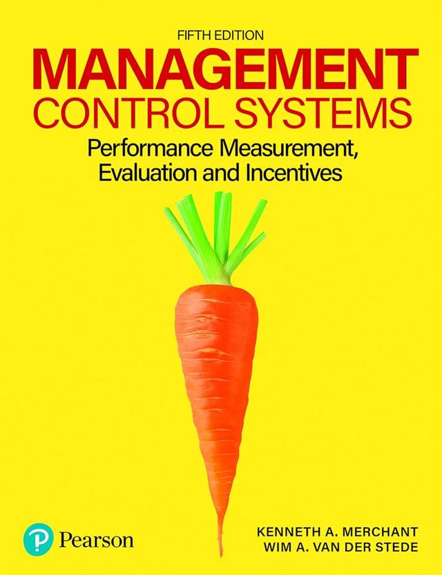 Management Control Systems by Kenneth Merchant, Wim Van der Stede