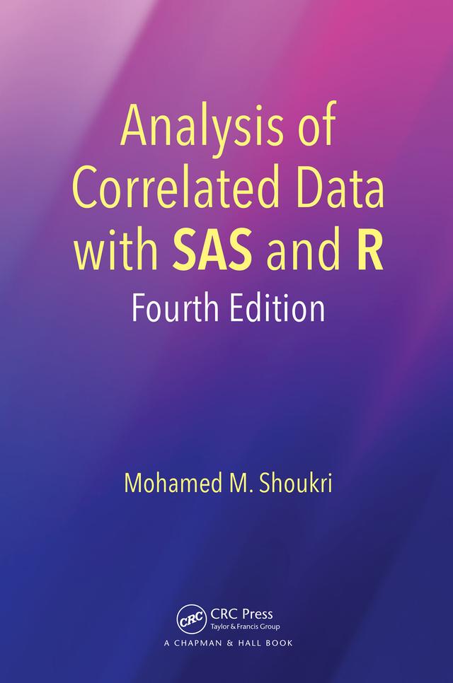 Analysis of Correlated Data with SAS and R by Mohamed M. Shoukri