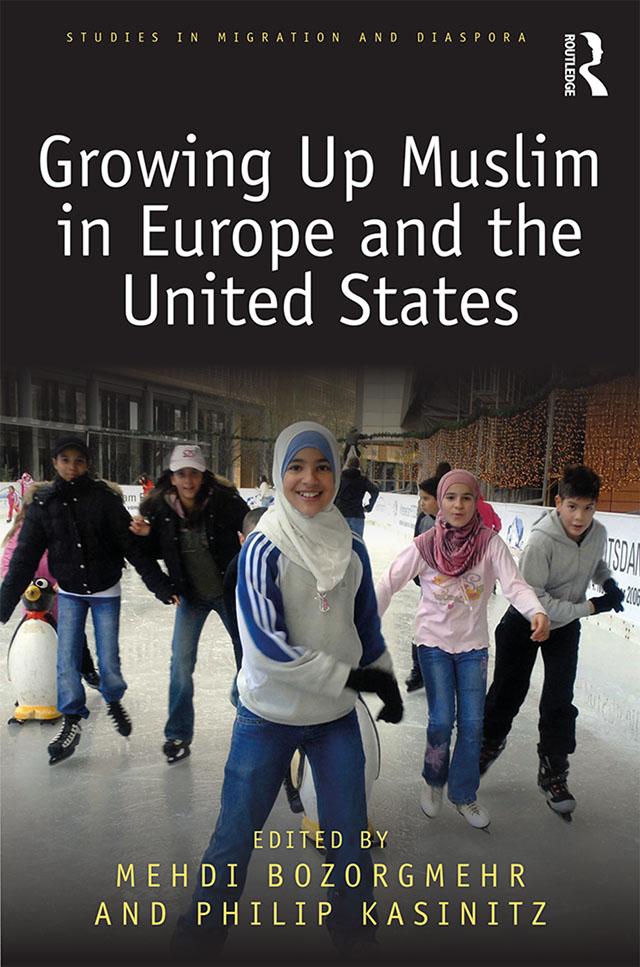 Growing Up Muslim in Europe and the United States by Medhi Bozorgmehr, Philip Kasinitz