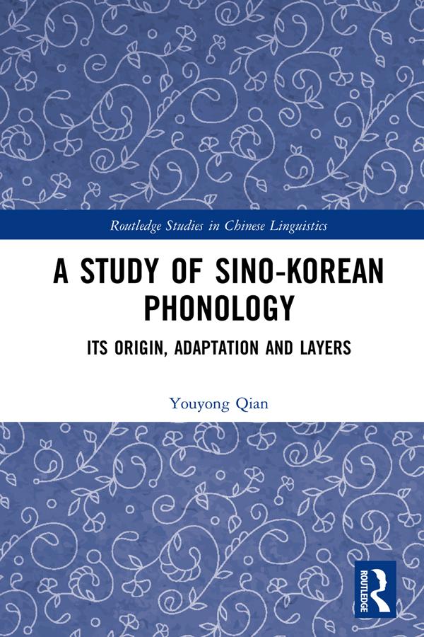 A Study of Sino-Korean Phonology by Youyong Qian