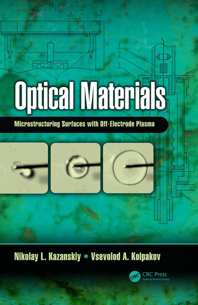 Optical Materials by Nikolay L. Kazanskiy, Vsevolod A. Kolpakov